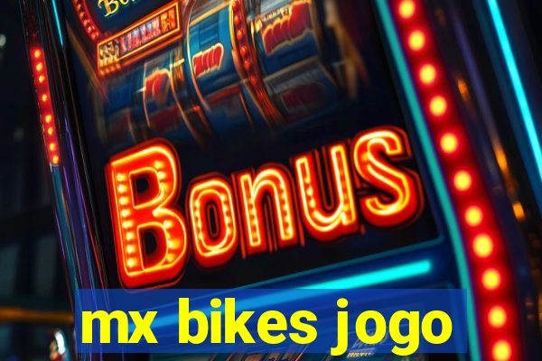 mx bikes jogo